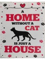metalen_wandbord_home_without_a_cat_is_just_a_house