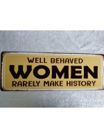 metalen_wandbord_well_behaved_women