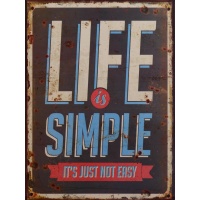life_is_simple_it_is_just_not_easy