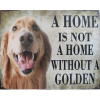 metalen_wandbord_afbeelding_hond_en_tekst_a_homeis_not_a_home_without_a_golden