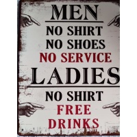 metalen_wandbord_tekst_men_no_shirts_no_shoes_no_service_ladies_no_shirt_free_drinks